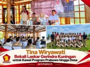 Tina Wiryawati memberikan pembekalan kepada Laskar Gerindra Kuningan dalam kegiatan pengawasan penyelenggaraan pemerintahan dan pengawalan program Prabowo hingga desa.