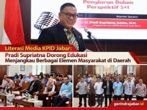 Literasi Media KPID Jabar: Pradi Supriatna Dorong Edukasi Menjangkau Berbagai Elemen Masyarakat di Daerah