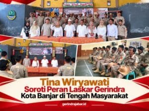 Tina Wiryawati memberikan pembinaan kepada Laskar Gerindra Kota Banjar dalam kegiatan pengawasan penyelenggaraan pemerintahan.